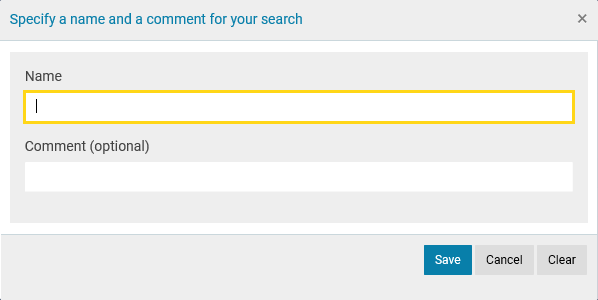 image of the pop-up Specify a name and a comment for your search